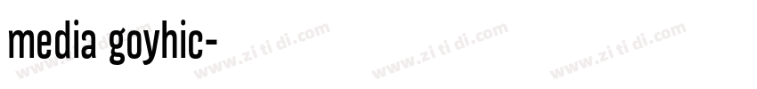 media goyhic字体转换
